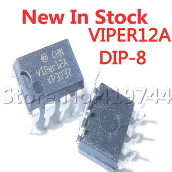 5PCS/VELIKO VIPER12A DIP-8 Power Modul/Brez Stikalo, ki je Na Zalogi NOVO izvirno IC