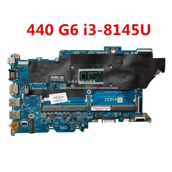 Prenovljen Za HP 440 G6 450 G6 Prenosni računalnik z Matično ploščo DAX8JMB16E0 L44881-601 L44881-001 i3-8145U CPU
