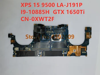 CN-0XWT2F za Dell XPS 15 9500 0XWT2F XWT2F LA-J191P Prenosni računalnik z Matično ploščo z I9-10885H GTX 1650Ti 100% testirani Mainboard