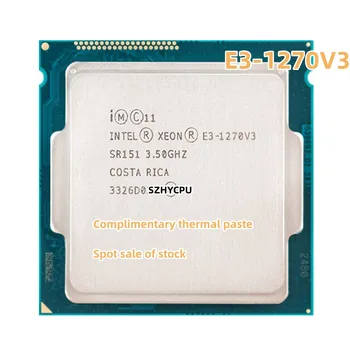 Intel Xeon E3-1270 E3 v3, 1270 E3 v3 1270v3 3.5 GHz Quad-Core Osem-Nit CPU Procesor L2=1M L3=8M 80W 1150 LGA