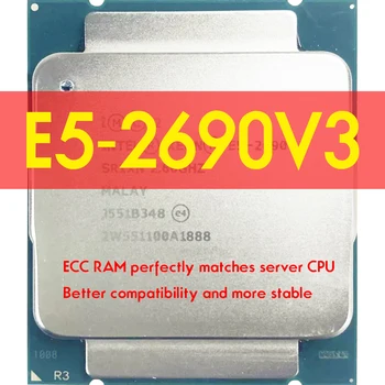 Xeon E5 2690 V3 Procesor SR1XN 2.6 Ghz 30MB Socket LGA 2011-3 CPU E5 2690V3 Atermiter X99 DDR4 D4 Matično ploščo Za komplet Intel xeon