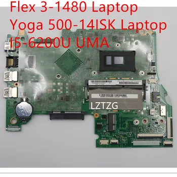 Matični plošči Lenovo ideapad Flex 3-1480/Joga 500-14ISK Laptop Mainboard I5-6200U UMA 5B20K36393