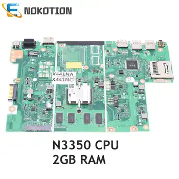 NOKOTION 60NB0E20-MB1220 GLAVNI ODBOR Za ASUS X441NC X441NA Prenosni računalnik z Matično ploščo N3350 PROCESOR, 2 gb RAM-a