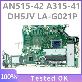DH5JV LA-G021P Mainboard Za ACER AN515-42 A315-41 Prenosni računalnik z Matično ploščo Z Ryzen 3 2200U Ryzen 5 2500U CPU 100% Polno Preizkušen OK