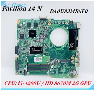 734426-001 734426-501DA0U83MB6E0 MainBoard Za HP Paviljon 14-N Prenosni računalnik z Matično ploščo Z SR170 i5-4200U CPU HD 8670M 2G GPU DDR3L