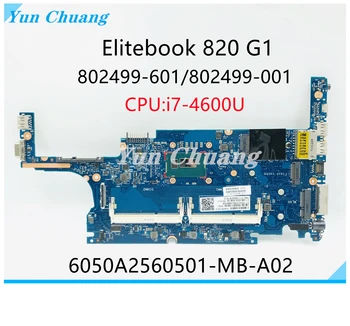 802499-001 802499-601 Prenosni računalnik z matično ploščo Za HP Elitebook 820 G1 Core I7-4600U Mainboard 6050A2630701-MB-A01