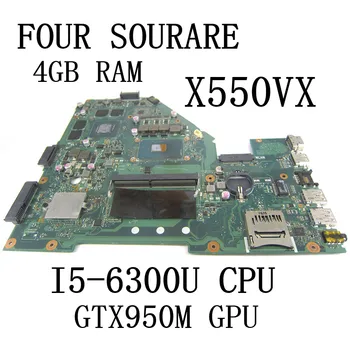 X550VX Za ASUS A550V W50V X550V X550VQ FH5900V Prenosni računalnik z Matično ploščo z I5-6300U CPU GTX950M GPU 4GB RAM Mainboard