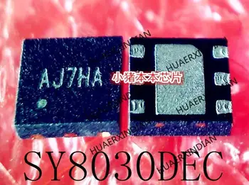 Novi Originalni SY8030DEC SY8030 Tiskanje AJ7HA AJ5 AJ6 DFN6 Na Zalogi